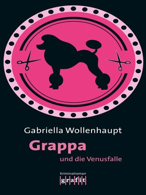 cover image of Grappa und die Venusfalle